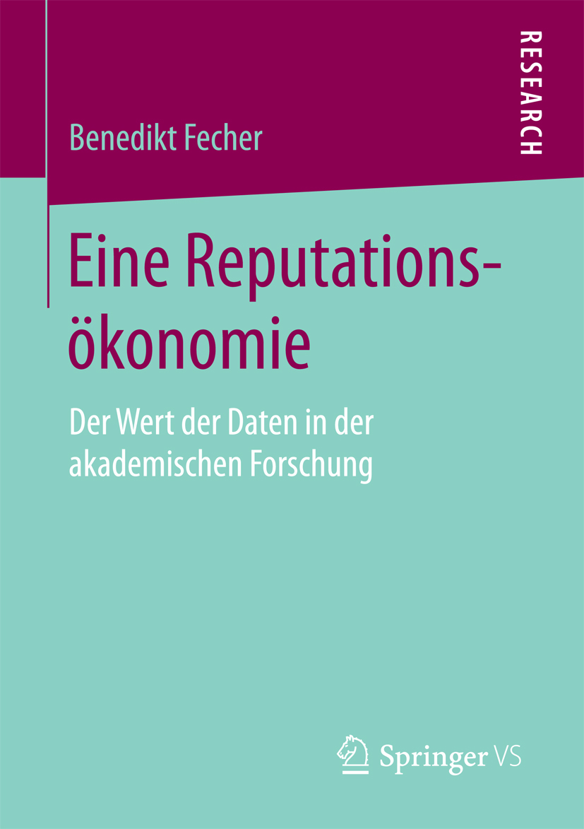 Eine Reputationsökonomie - Benedikt Fecher - E-Book