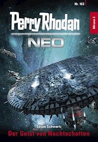 Perry Rhodan Neo 163: Der Geist von Nachtschatten - Susan Schwartz - E-Book + Hörbuch