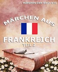 Märchen aus Frankreich, Band 2 - - E-Book