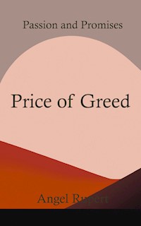 Price of Greed - Angel Rupert - E-Book