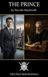 The Prince - Niccolò Machiavelli - kostenlos E-Book