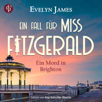 Ein Mord in Brighton - Ein historischer Cosy Krimi mit typisch britischem Humor - Ein Fall für Miss Fitzgerald-Reihe, Band 1 (Ungekürzt) - Evelyn James - Hörbuch
