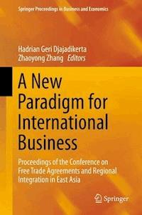 A New Paradigm for International Business -  - E-Book