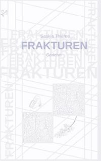 Frakturen - Saskia Thieme - E-Book