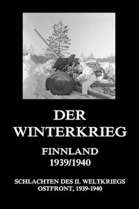 Der Winterkrieg - Finnland 1939/1940 - - E-Book