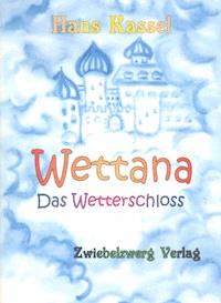 Wettana - Hans Kassel - E-Book