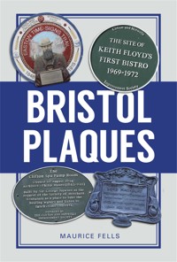 Bristol Plaques - Maurice Fells - E-Book