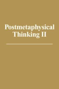 Postmetaphysical Thinking II - Jürgen Habermas - E-Book