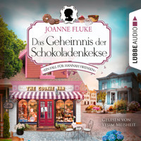 Das Geheimnis der Schokoladenkekse - Ein Fall für Hannah Swensen, Teil 1 (Ungekürzt) - Joanne Fluke - Hörbuch