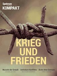 Spektrum Kompakt- Krieg und Frieden -  - E-Book