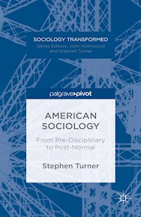 American Sociology - S. Turner - E-Book