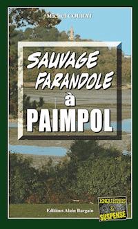 Sauvage farandole à Paimpol - Michel Courat - E-Book