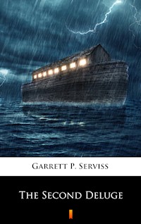 The Second Deluge - Garrett P. Serviss - E-Book
