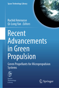 Recent Advancements in Green Propulsion -  - E-Book