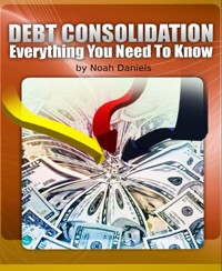 Debt Consolidation - Noah Daniels - E-Book