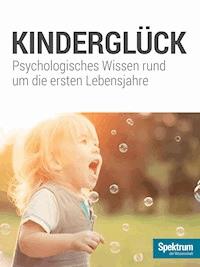 Kinderglück - Spektrum der Wissenschaft - E-Book