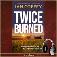 Twice Burned - Jan Coffey - Hörbuch