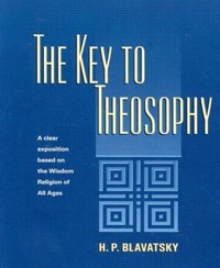 The Key to Theosophy - H. P. Blavatsky - E-Book