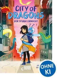 City of Dragons (Band 1) - Der Sturm erwacht - Jaimal Yogis - E-Book