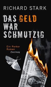 Das Geld war schmutzig - Richard Stark - E-Book
