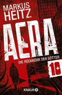 AERA 10 - Die Rückkehr der Götter - Markus Heitz - E-Book