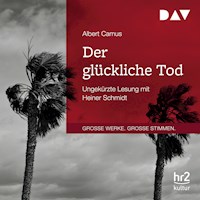 Der glückliche Tod - Albert Camus - Hörbuch