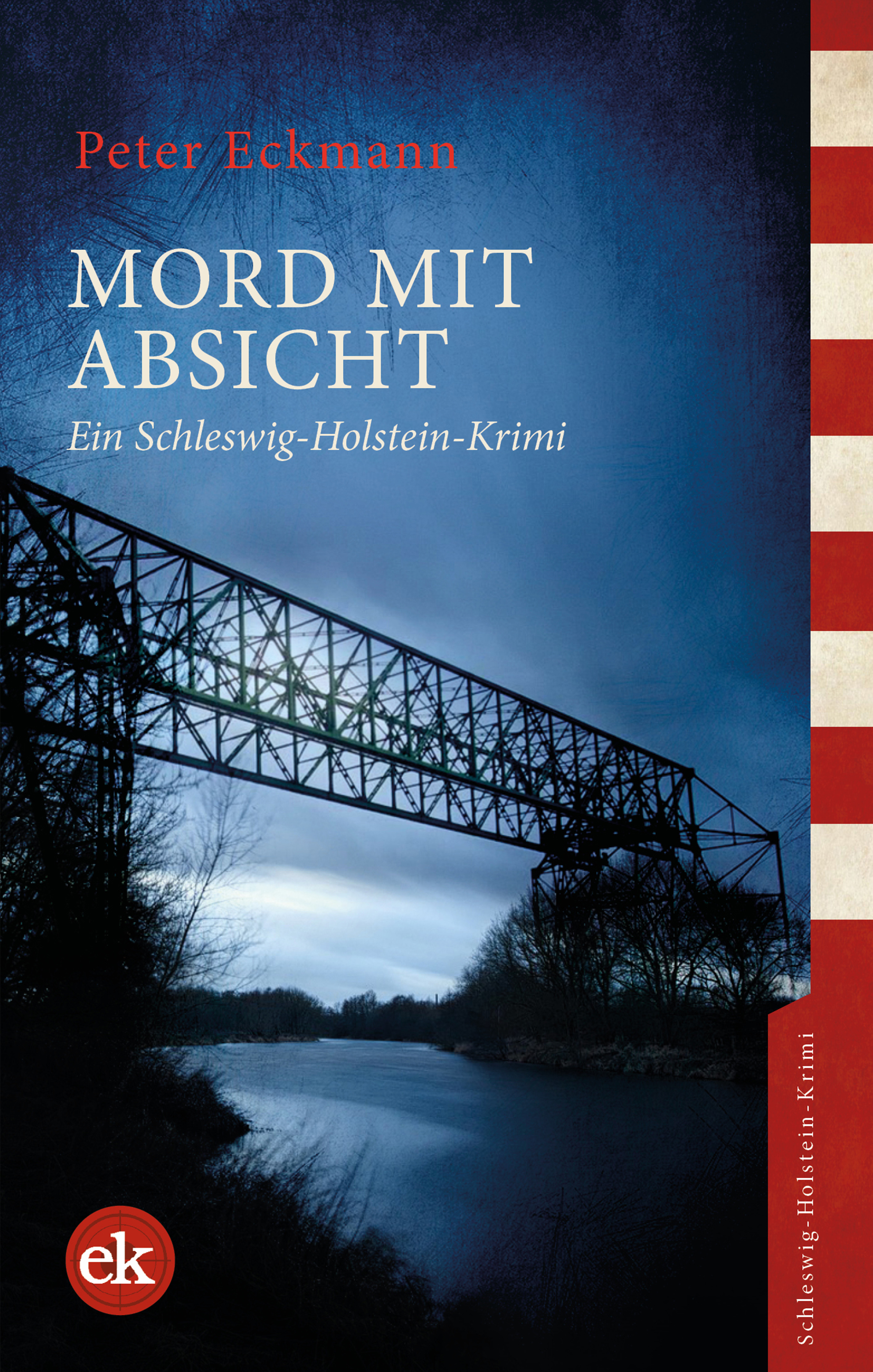 Mord mit Absicht - Peter Eckmann - E-Book