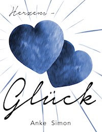 Herzens-Glück - Anke Simon - E-Book