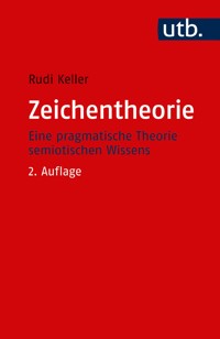 Zeichentheorie - Rudi Keller - E-Book