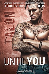 Until You: Talon - Aurora Rose Reynolds - E-Book