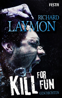 Kill for Fun - Richard Laymon - E-Book
