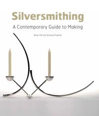Silversmithing - Brian Hill - E-Book