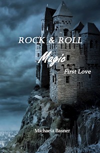 Rock & Roll Magic - Michaela Basner - E-Book