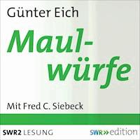 Maulwürfe - Günter Eich - Hörbuch