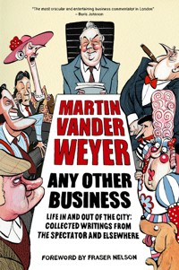 Any Other Business - Martin Vander Weyer - E-Book