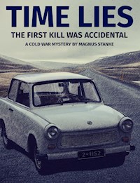 Time Lies - Magnus Stanke - E-Book