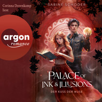 Palace of Ink & Illusions - Der Kuss der Muse - Palace of Ink & Illusions, Band 1 (Ungekürzte Lesung) - Sabine Schoder - Hörbuch