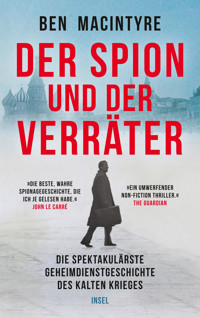 Der Spion und der Verräter - Ben Macintyre - E-Book