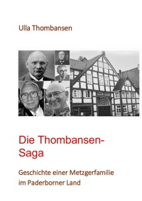 Die Thombansen-Saga - Ulla Thombansen - E-Book
