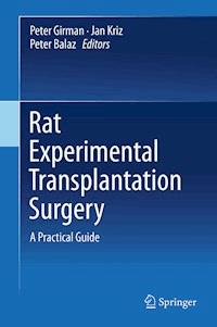 Rat Experimental Transplantation Surgery -  - E-Book
