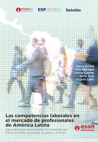 Las competencias laborales en el mercado de profesionales de América Latina - Paola Ochoa - E-Book