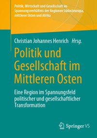 Politik und Gesellschaft im Mittleren Osten -  - E-Book