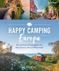 Happy Camping Europa - Michael Moll - E-Book