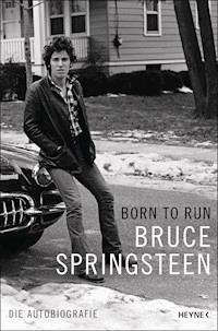 Born to Run - Bruce  Springsteen - E-Book
