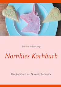 Nornhies Kochbuch - Jennifer Birkenkamp - E-Book