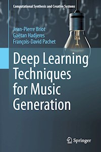 Deep Learning Techniques for Music Generation - Jean-Pierre Briot - E-Book