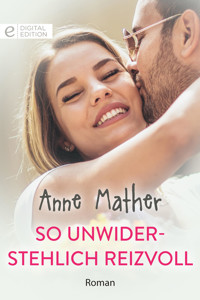 So unwiderstehlich reizvoll - Anne Mather - E-Book