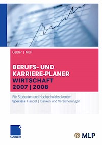 Gabler / MLP Berufs- und Karriere-Planer Wirtschaft 2007/2008 -  - E-Book