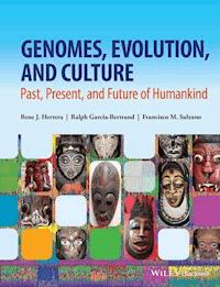 Genomes, Evolution, and Culture - Rene J. Herrera - E-Book