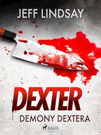 Demony Dextera - Jeff Lindsay - E-Book